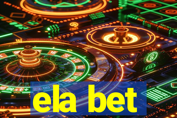 ela bet